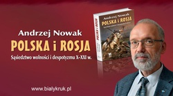 Polska, Rosja i Ukraina. Wielkie spotkanie z prof. Andrzejem Nowakiem - miniaturka
