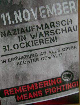 Plakat z Berlina nawołujący do przyjazdu na bokadę nazistowskiego marszu w Warszawie. Fot, Jarosław Wróblewski.